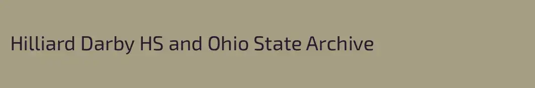 Hilliard Darby HS and Ohio State Archive